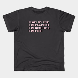 I Love My Life, pink Kids T-Shirt